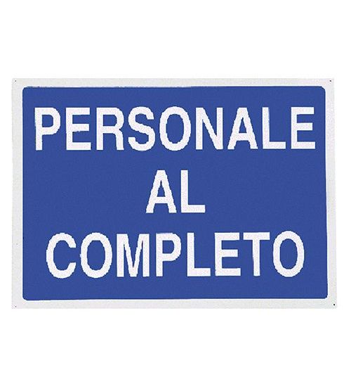 CARTELLO 'PERSONALE AL COMPLETO' cm 70 x 50